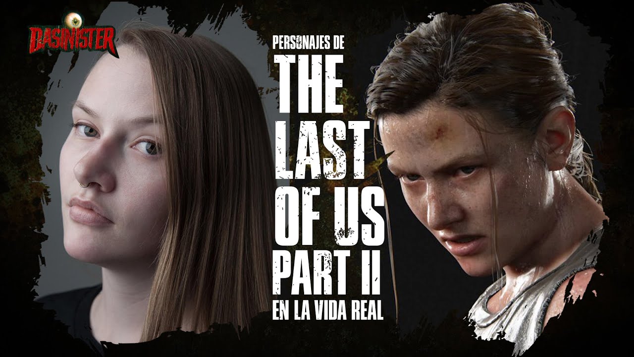 PERSONAJES DE THE LAST OF US 2 EN LA VIDA REAL