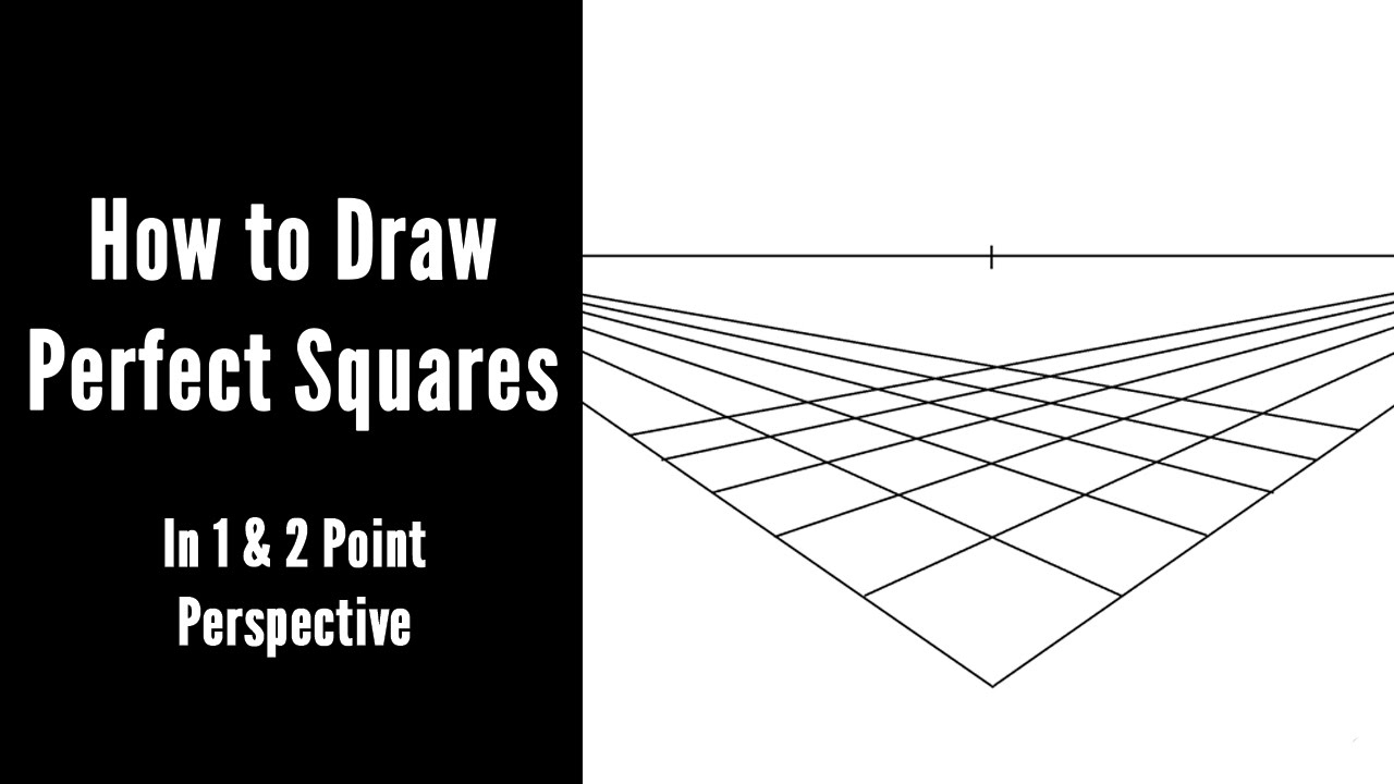 How to Draw Perfect Squares in 1 & 2 Point Perspective