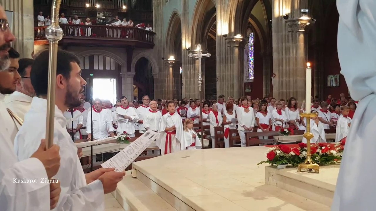 Agur Jaunak  - Messe Saint André - Fête de Bayonne