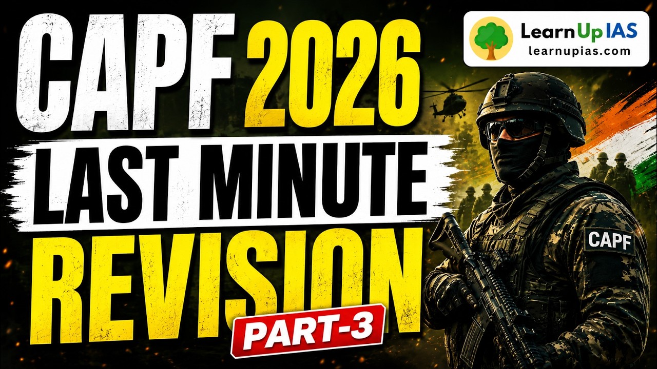 UPSC CAPF (Assistant Commandant) 2026 GS Last Minute Revision