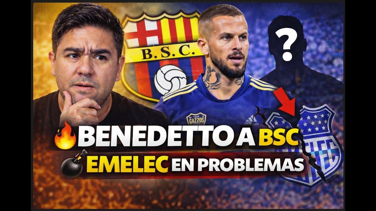 🔥 BENEDETTO YA ES DE BSC POR UNA TEMPORADA | CRISIS EN EMELEC | ¿MESSI VUELVE AL BARÇA?