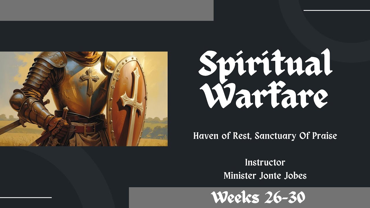 Spiritual Warfare- Week 26