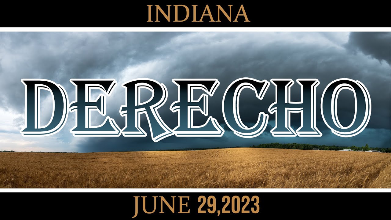 06/29/23: Extreme Weather Indiana - A Powerful Derecho Storm Chasing & Spotting