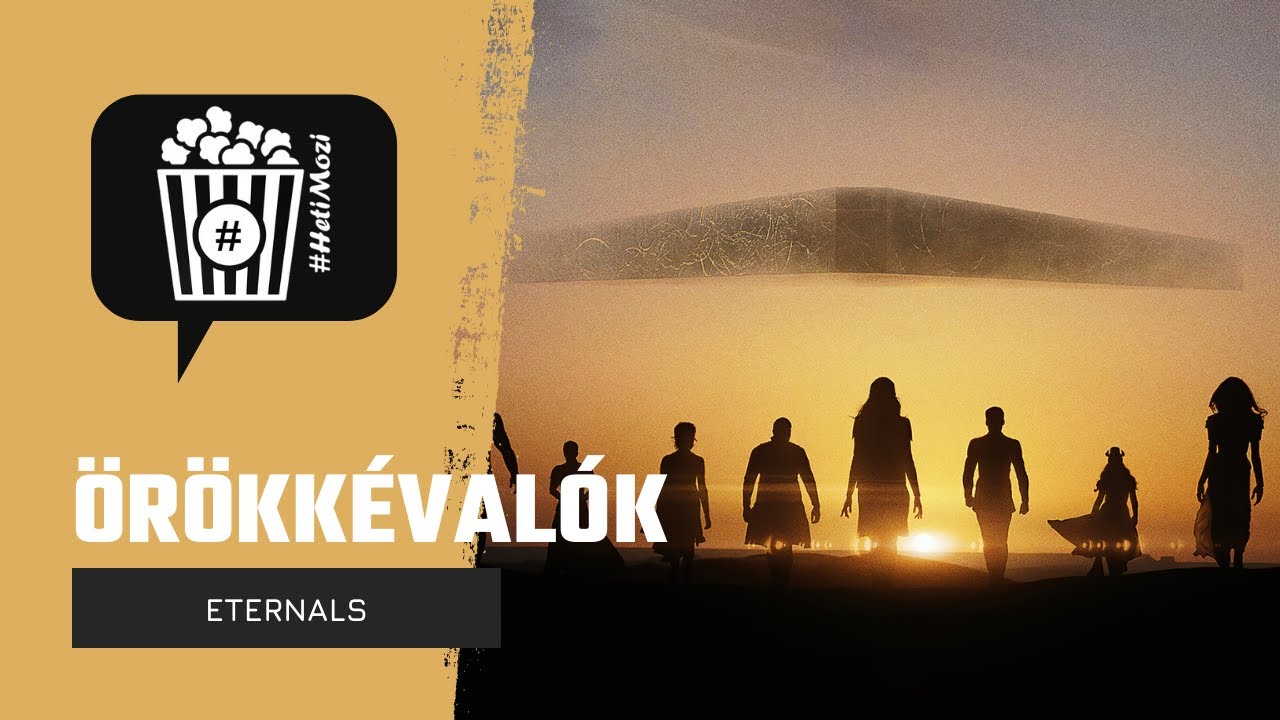 Öribari vagy örihari? | Örökkévalók (Eternals) kritika | #HetiMozi