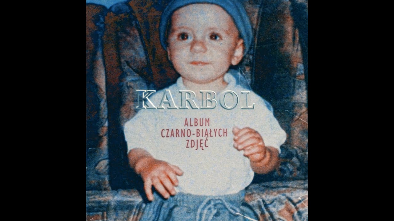 KARBOL FEAT. DJ GONDEK - ALBUM CZARNO-BIAŁYCH ZDJĘĆ