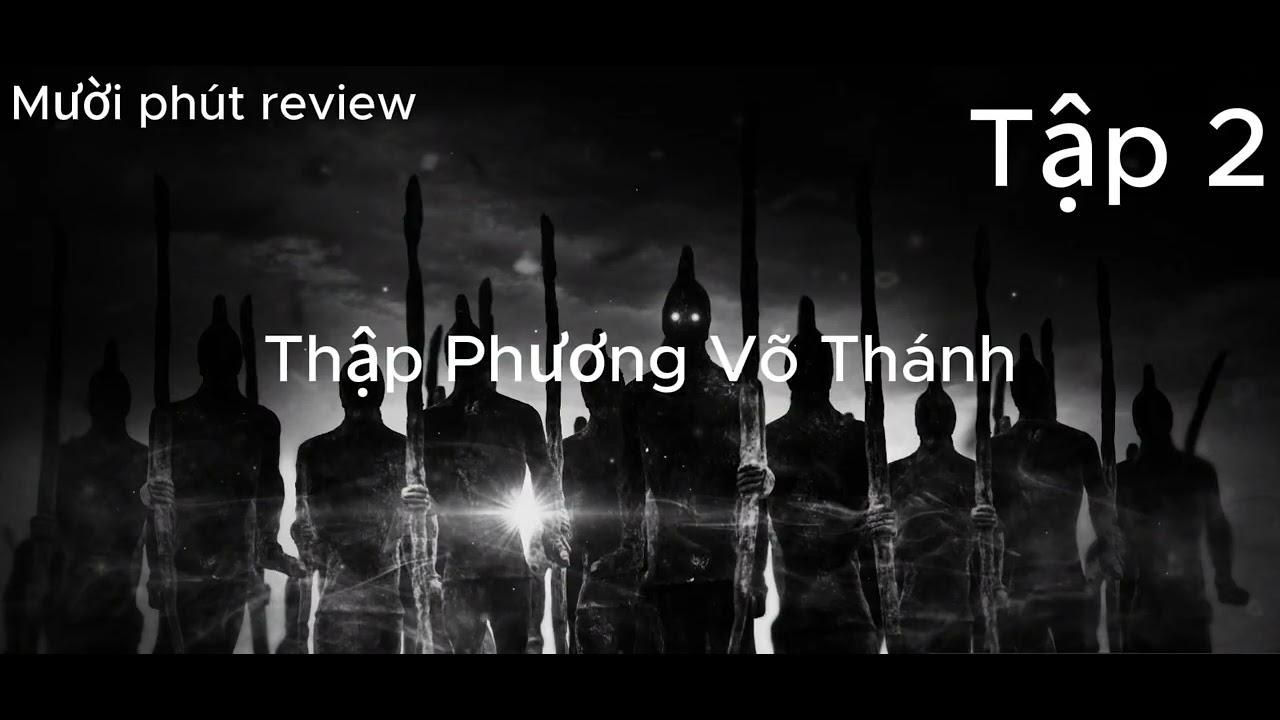 Tập 2 - Thập Phương võ Thánh - Cổn Khai