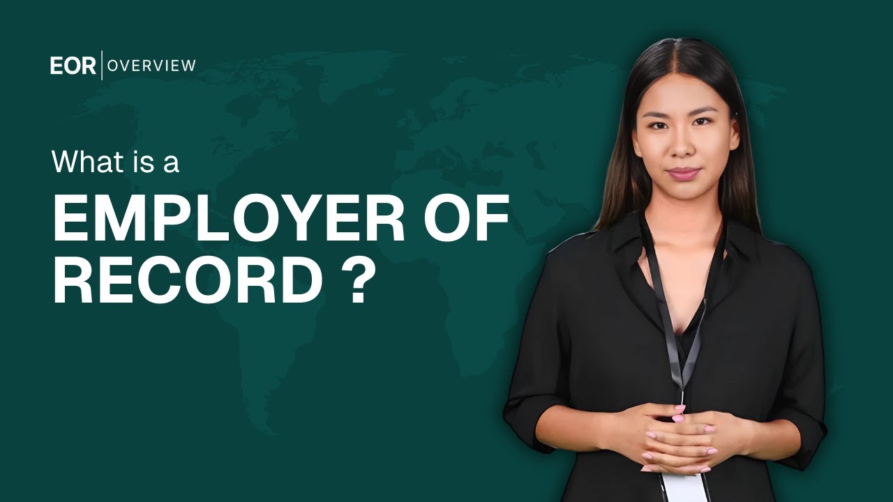 What is an Employer of Record (EOR)? | Hire Internationally in Weeks, Not Months