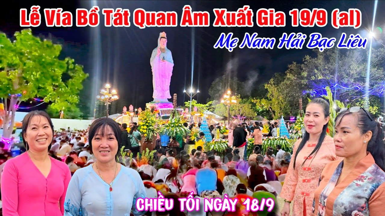 Lễ Vía Mẹ Nam Hải Bạc Liêu Ngày Mưa Bão Số 13 - Bất Ngờ Chật Kín Người Về Quan Âm Phật Đài 