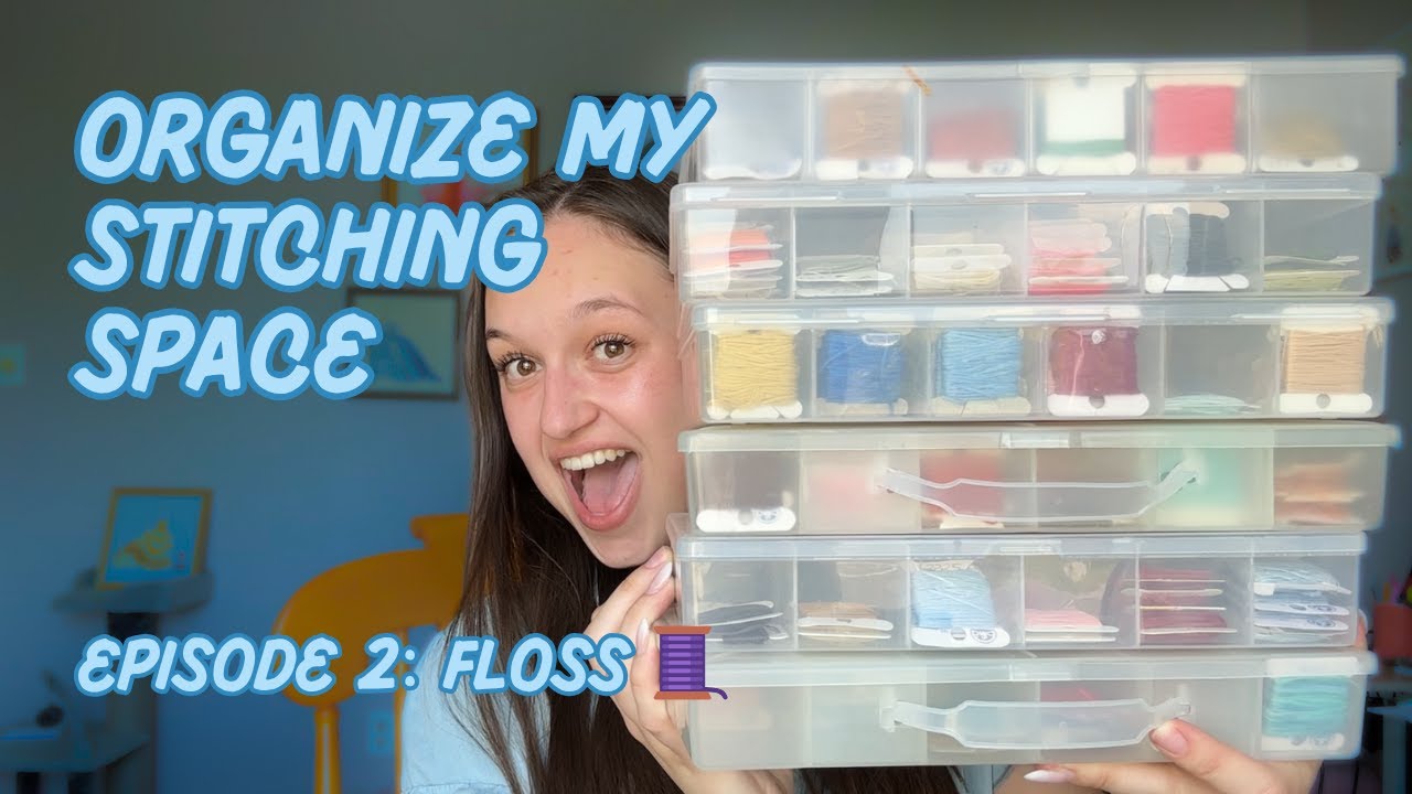 Organize My Stitching Space With Me Ep. 2 | Cross Stitch Floss Stash!