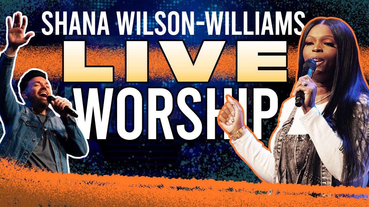 Live Spontaneous Worship with Shana Wilson-Williams and Harvest Music Live