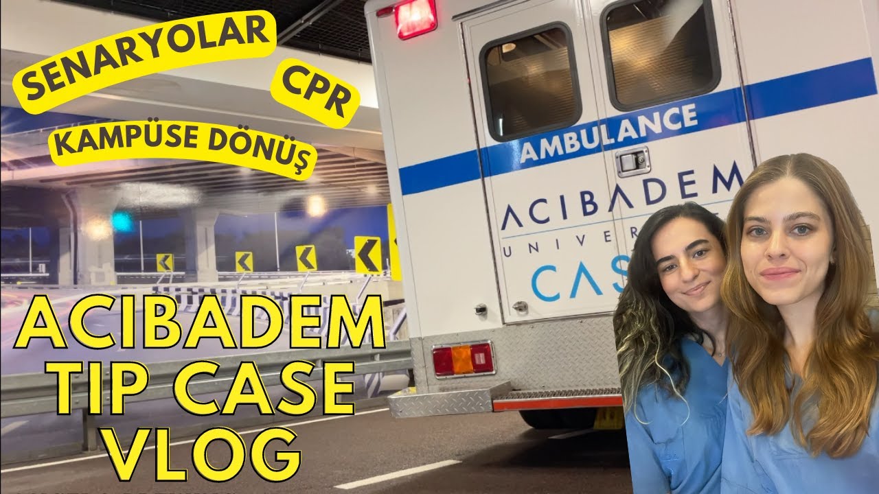 ACIBADEM ÜNİVERSİTESİ CASE VLOG 🚑 | TIPTA SİMÜLASYON EĞİTİMİ | EĞLENCELİ DERS! 🤓 | İNTÖRNLÜK👩‍⚕️