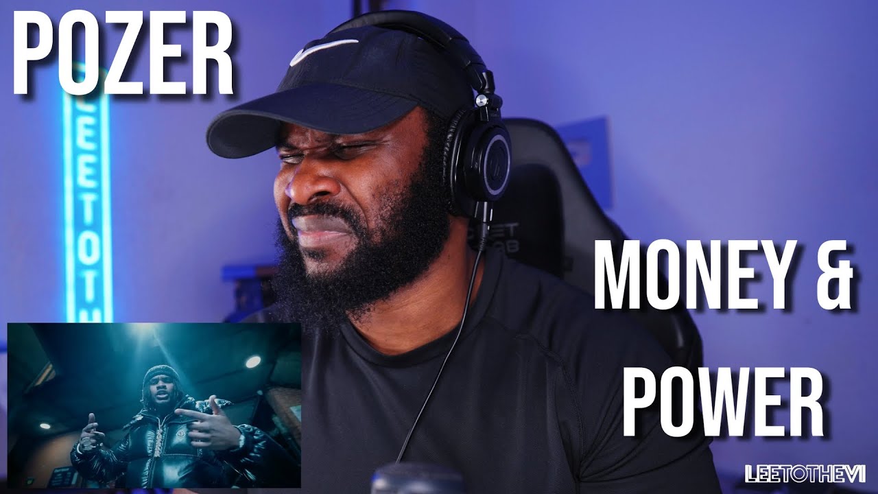 Pozer - Money and Power (Official Video) [Reaction] | LeeToTheVI