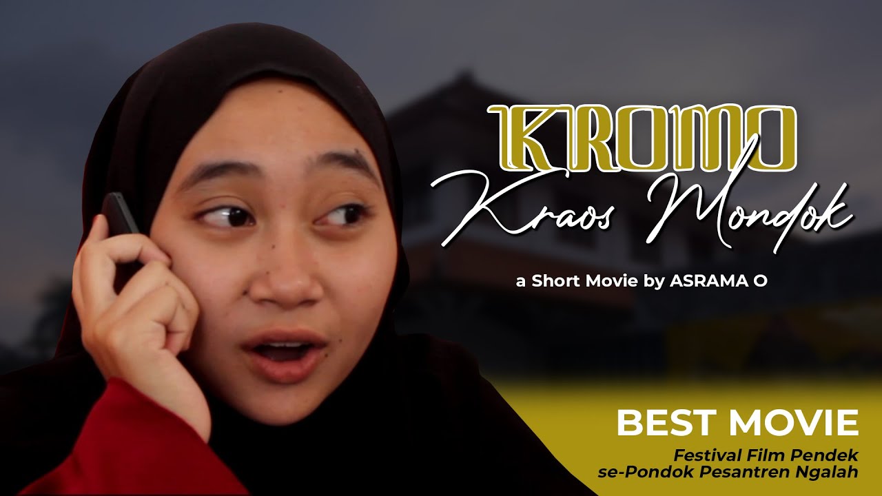 KROMO Kraos Mondok (Juara 1, Asrama O) || BEST MOVIE Festival Film Pendek se-Pondok Pesantren Ngalah