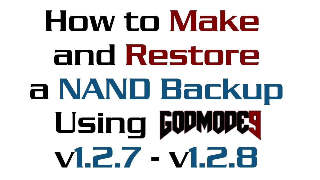 Как использовать GodMode9 - 1.2.8 - для &laquo;Создания резервной копии NAND&raquo; и &laquo;Восстановления резервной копии NAND&raquo; (+Сохранение +Билеты)