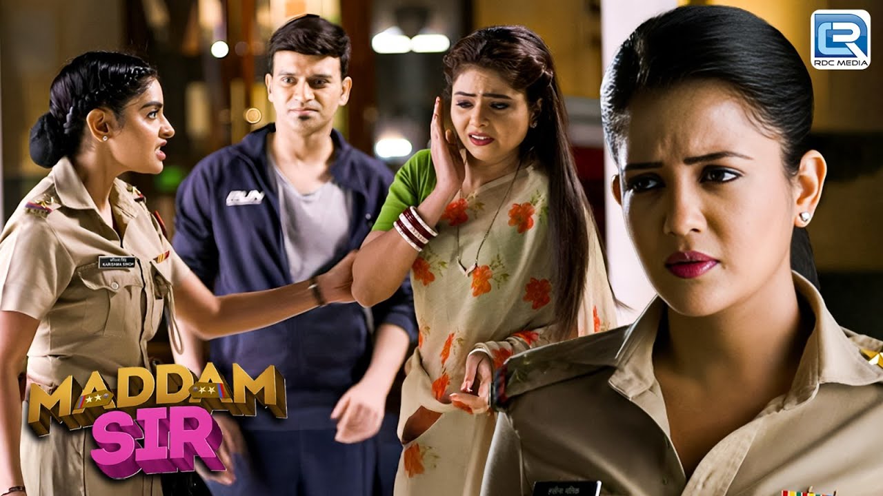 Karishma Singh के थपड़ ने कैसे बुलवाएंगे इस औरत से सच | Maddam Sir | मॅडम सर | New Latest Episode 308