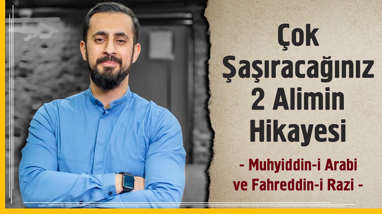 Çok Şaşıracağınız 2 Âlimin Hikayesi - Muhyiddin-i Arabî ve Fahreddin-i Râzî | Mehmet Yıldız