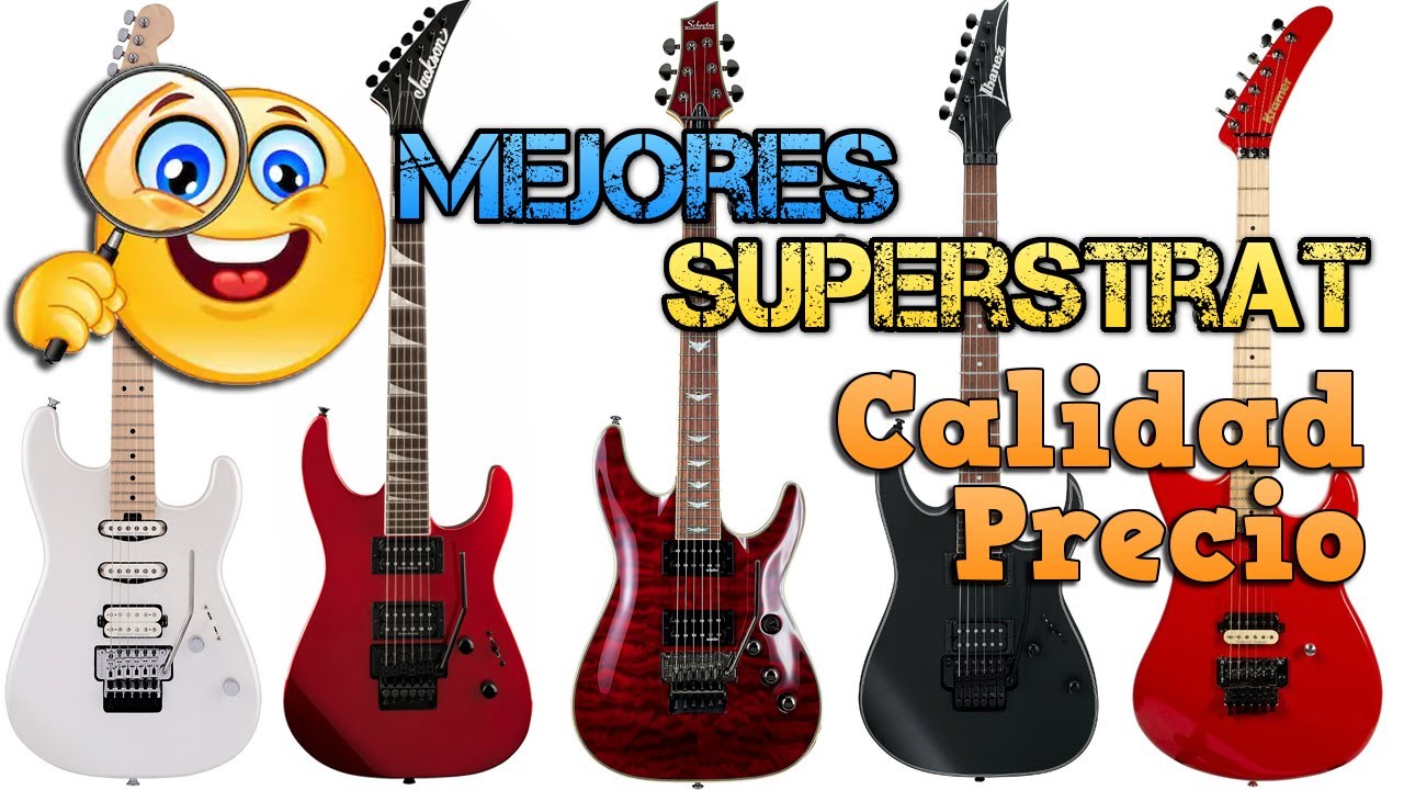 MEJORES Guitarras Tipo SUPERSTRAT Relación CALIDAD PRECIO (Características Superstratocaster)