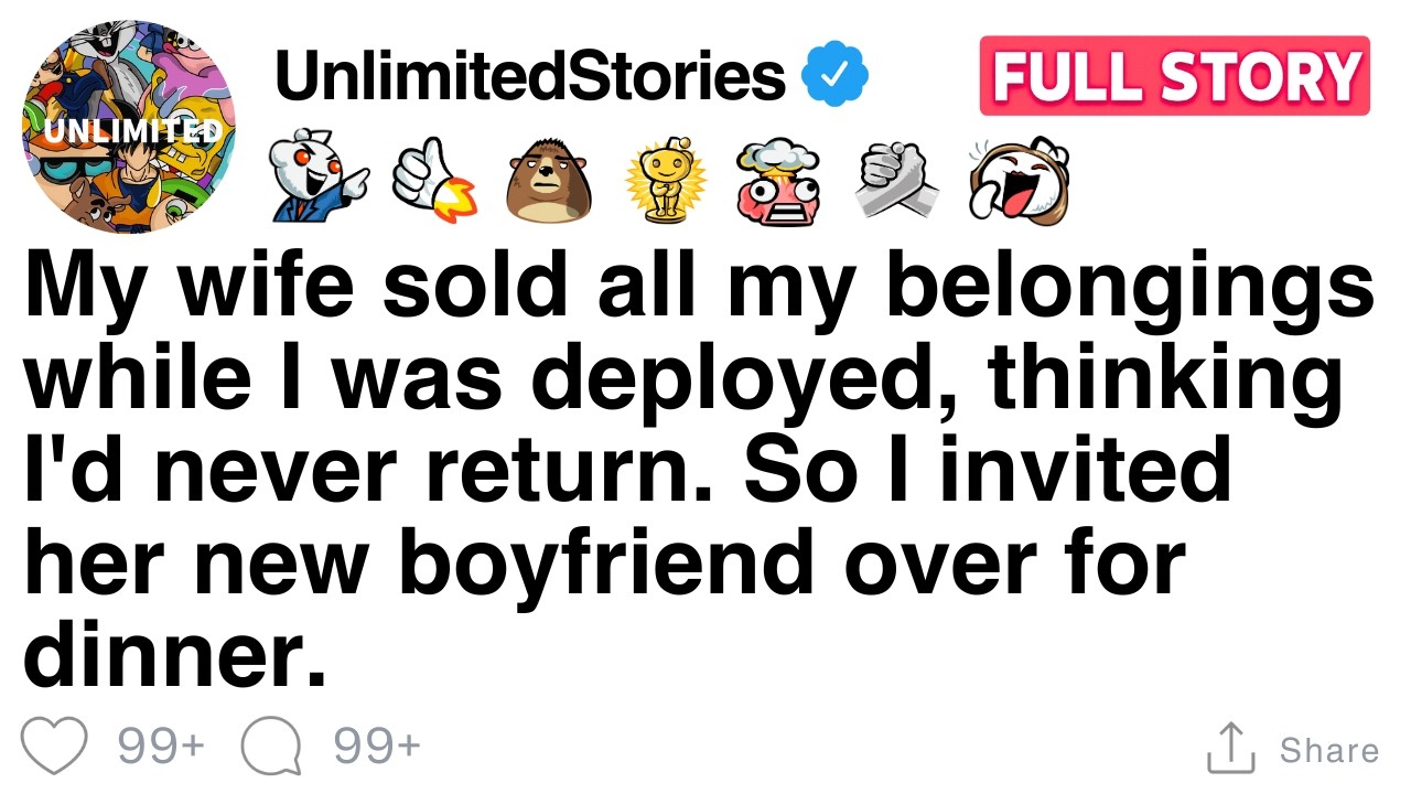 My wife sold my stuff while I was deployed, so I invited her new boyfriend to dinner. [FULL STORY]