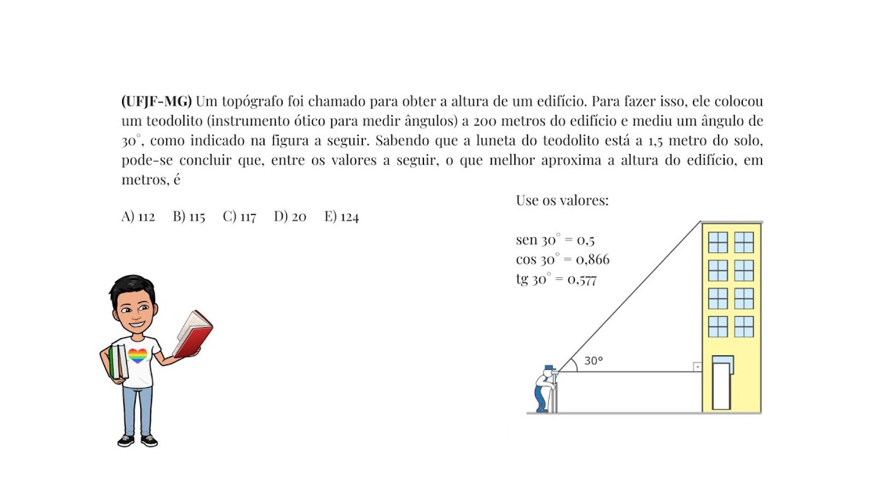 RAZÕES TRIGONOMÉTRICAS: topógrafo; altura edifício; teodolito.
