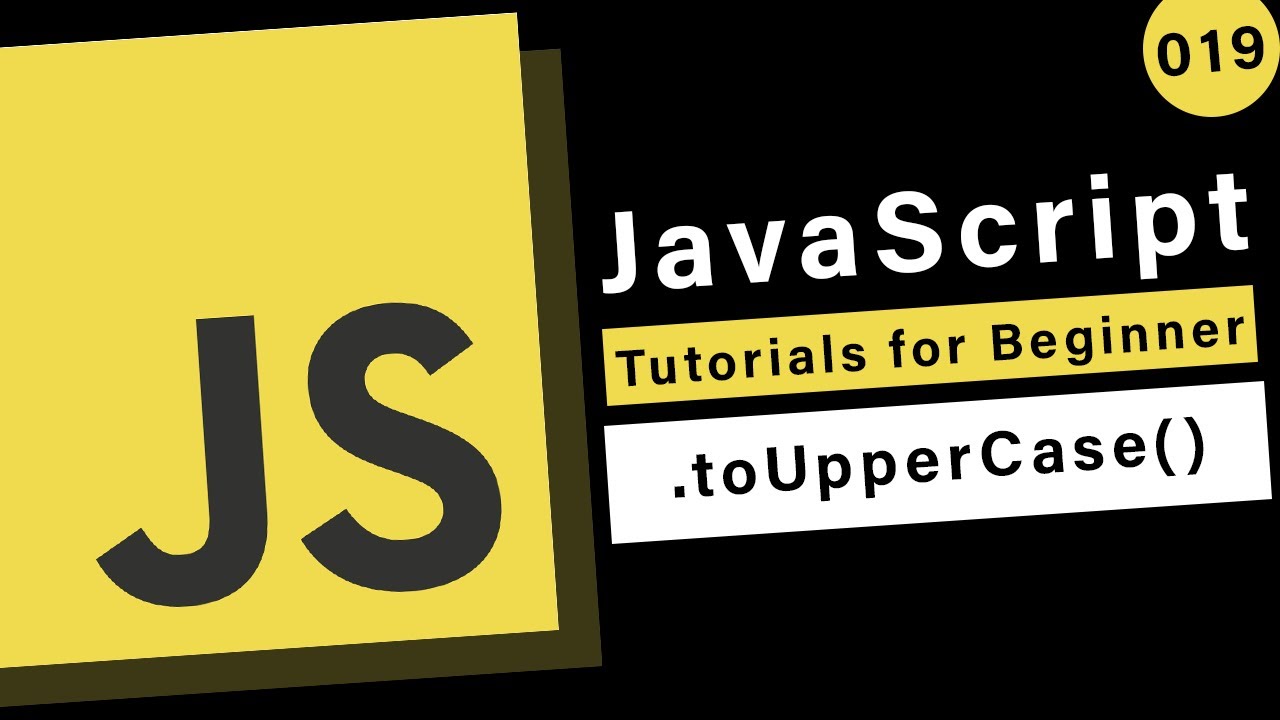 JavaScript Basics - .toLowerCase() and .toUpperCase()