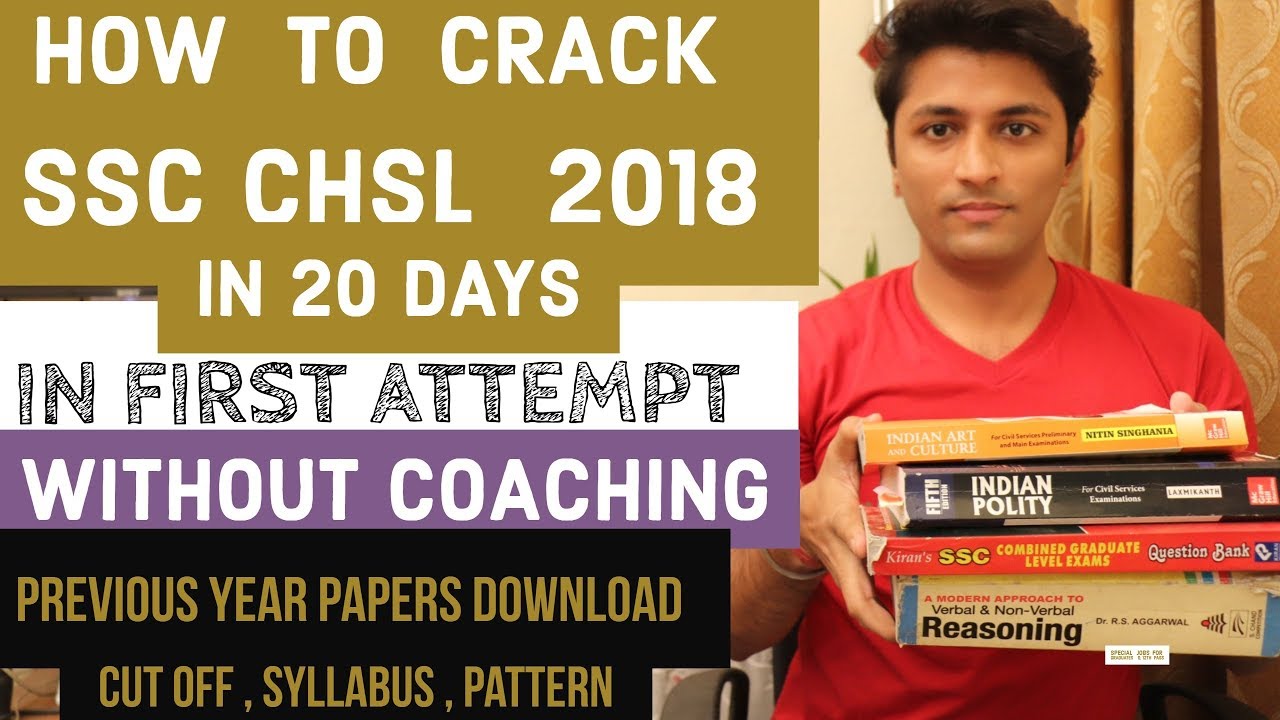 How To Crack SSC CHSL 2018 in 20 days In First attempt [ Without Coaching ]