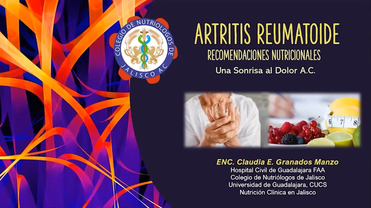 Artritis Reumatoide - Recomendaciones Nutricionales - Colegio de Nutriólogos de Jalisco.
