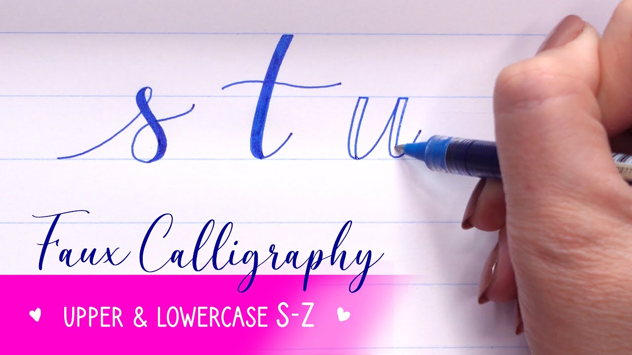 FAUX CALLIGRAPHY alphabet -s-Z ✍️ Part 4 of 4