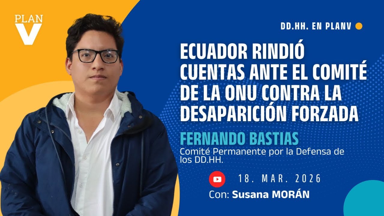 Ecuador rindió cuentas ante el Comité de la ONU contra la Desaparición Forzada