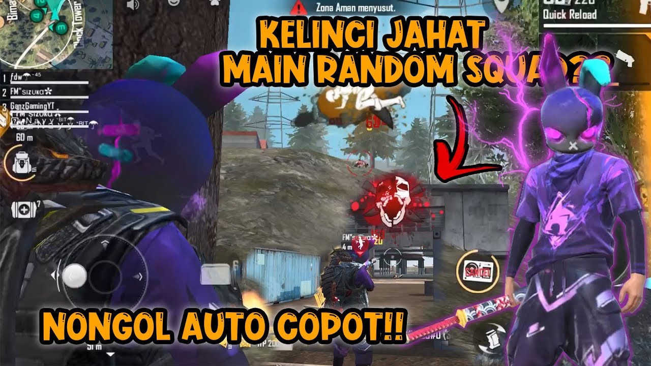 RANDOM SQUAD PAKE KELINCI JAHAT?! NONGOL AUTO COPOT!! | efdewe