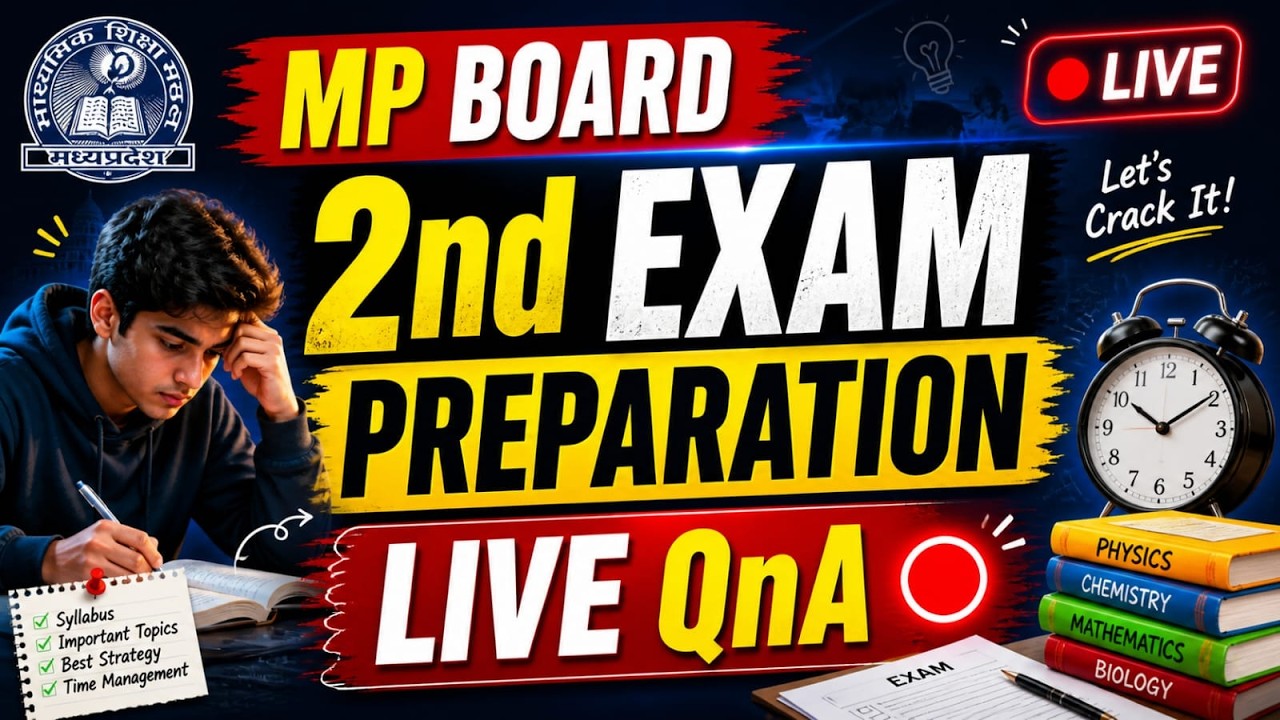 MP Board 2nd Exam Kaise Prepare Karein? 🔥| Live QnA 💯| MP Board Wallah