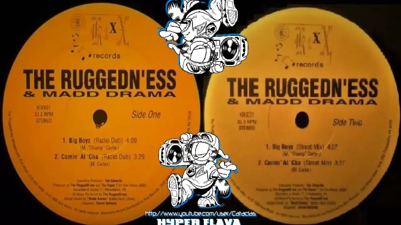 Ruggedness Madddrama - Big Boyz / Comin' At 'Cha (Full VLS) (1993)