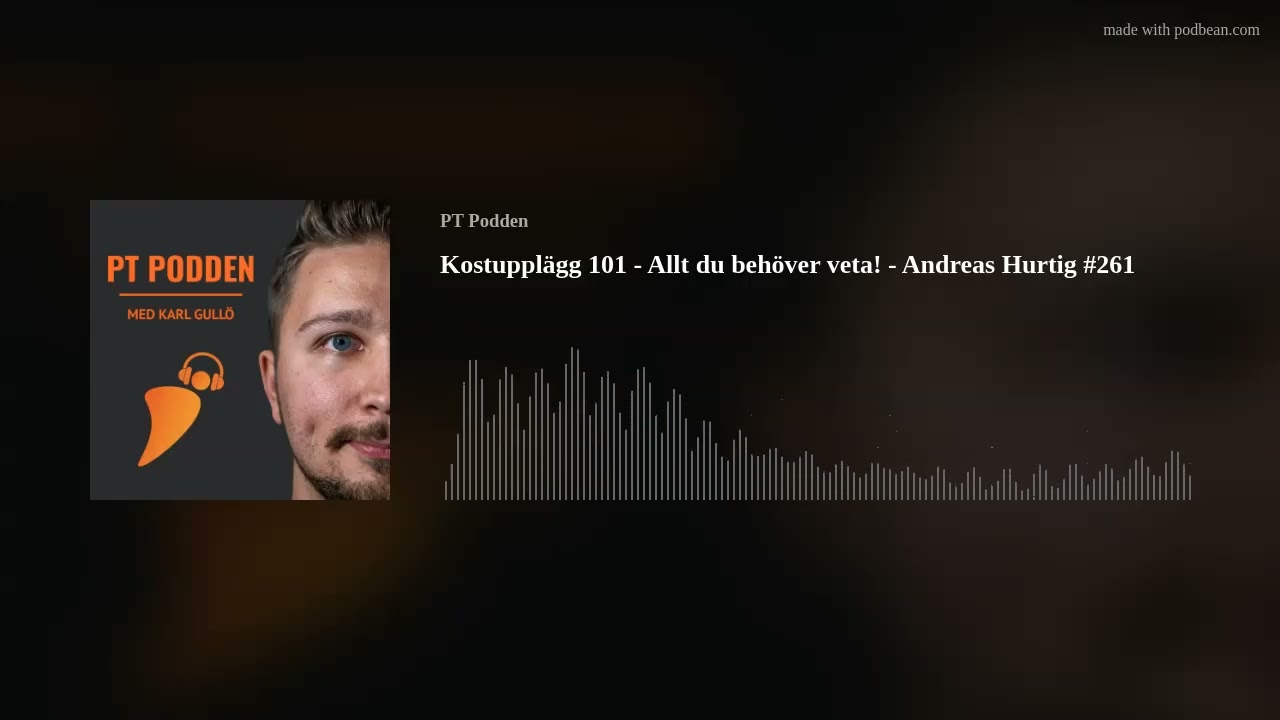 Kostupplägg 101 - Allt du behöver veta! - Andreas Hurtig #261