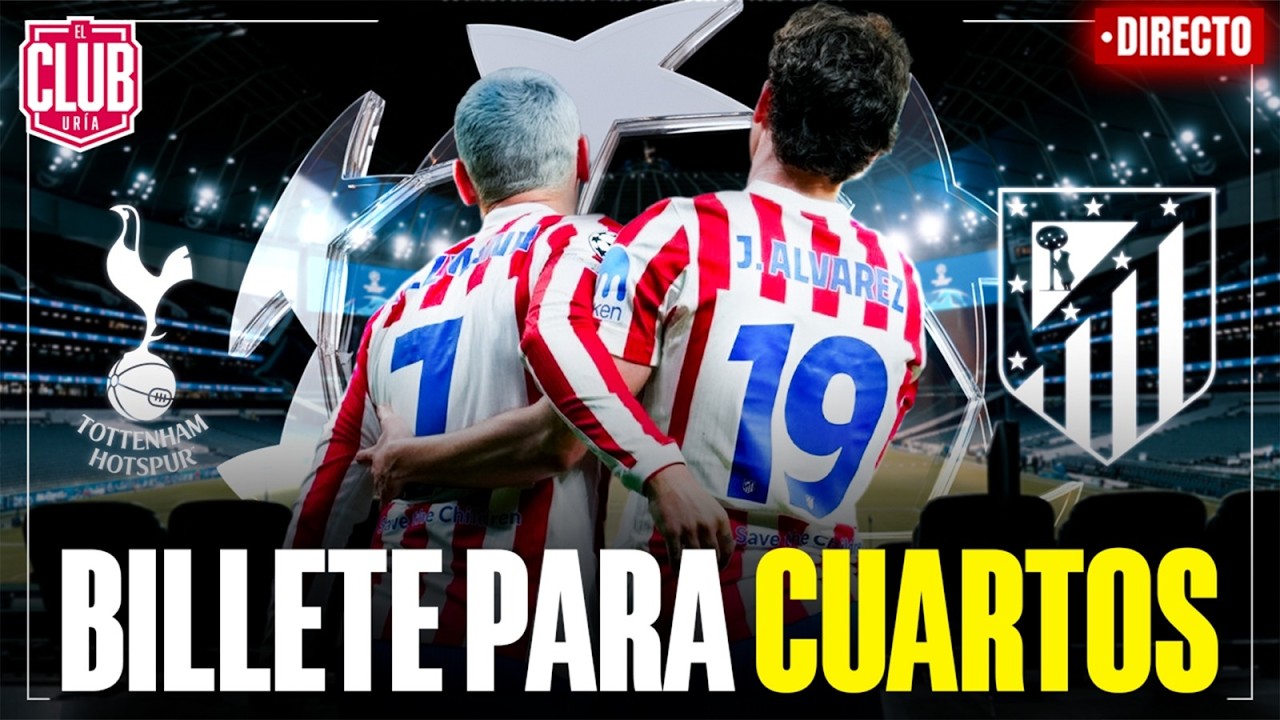 PREVIA TOTTENHAM vs. ATLÉTICO DE MADRID | 'INVASIÓN' COLCHONERA EN LONDRES | #ClubUria773