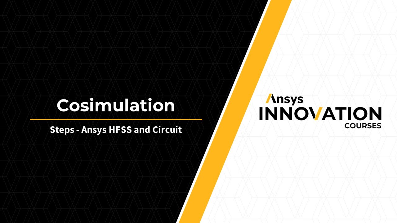 Steps to Co-simulation Using Ansys HFSS and Circuit