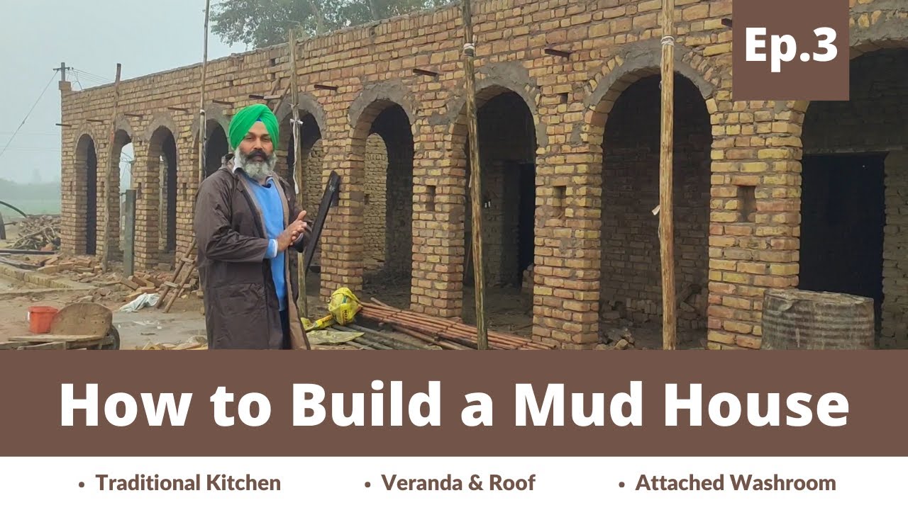 How to Build a Mud House | Part 3