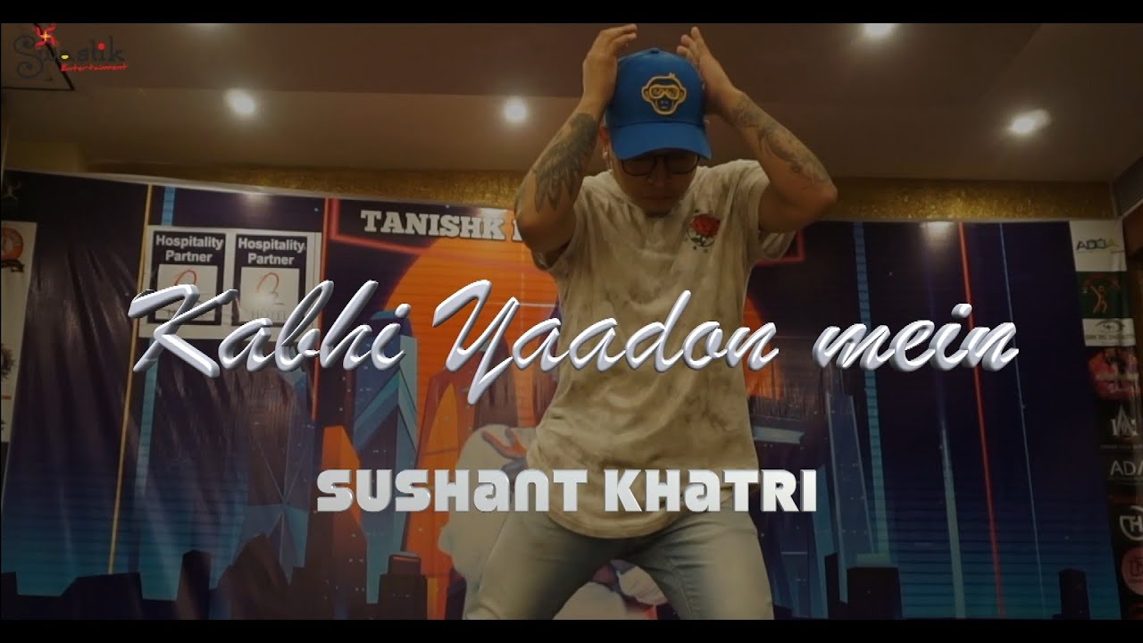 Kabhi Yaadon Mein Aao - Sushant Khatri | New Dance Video | Kolkata Workshop
