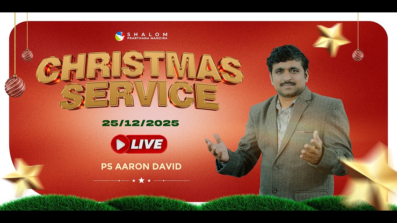 Christmas Service 2025 | Shalom Prarthana Mandira | Ps Aaron David