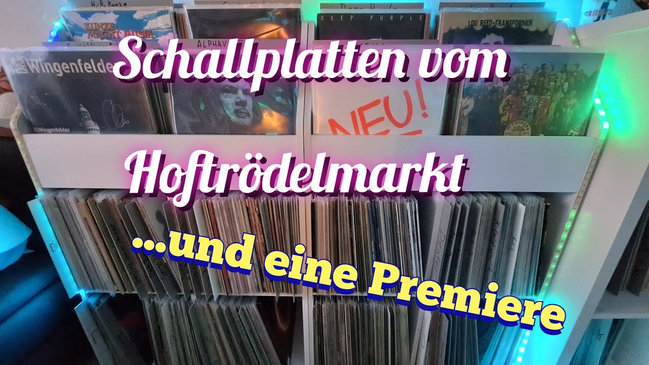 Schallplatten vom Trödelmarkt und eine Premiere 