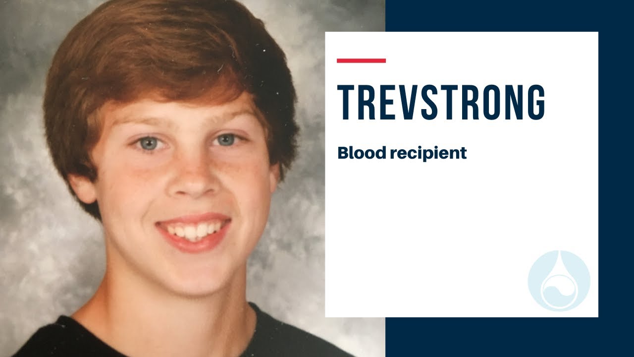 Trev Strong Story: Blood Recipient