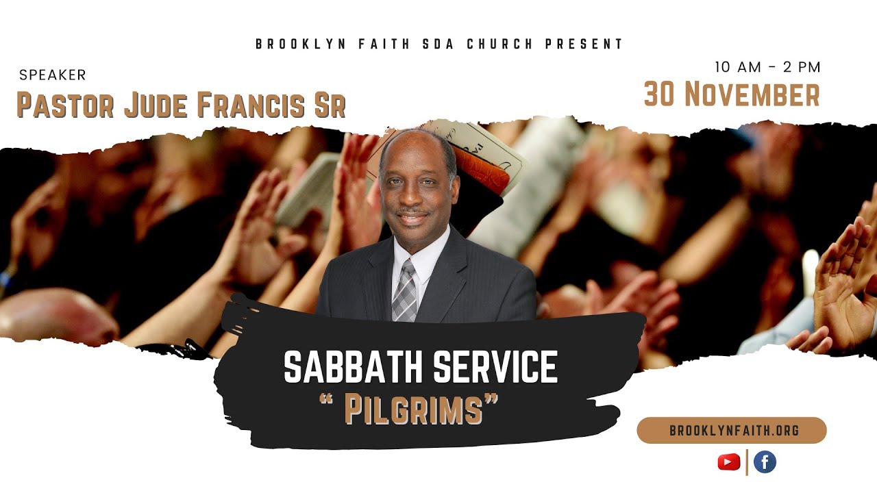 Brooklyn Faith Online || Sabbath Service | “Pilgrims” | November 30th, 2024