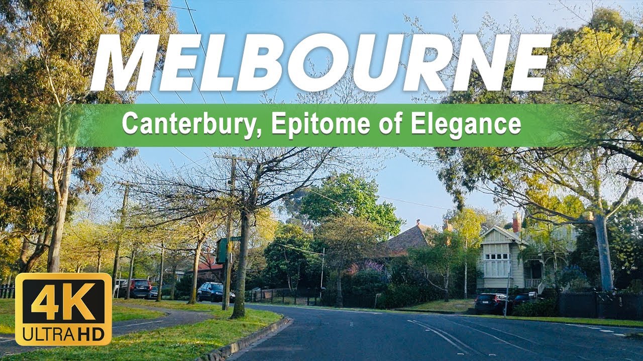 Canterbury, Epitome of Elegance | Drive-through Sophisticated Suburban Lifestyle | Melbourne | 4K
