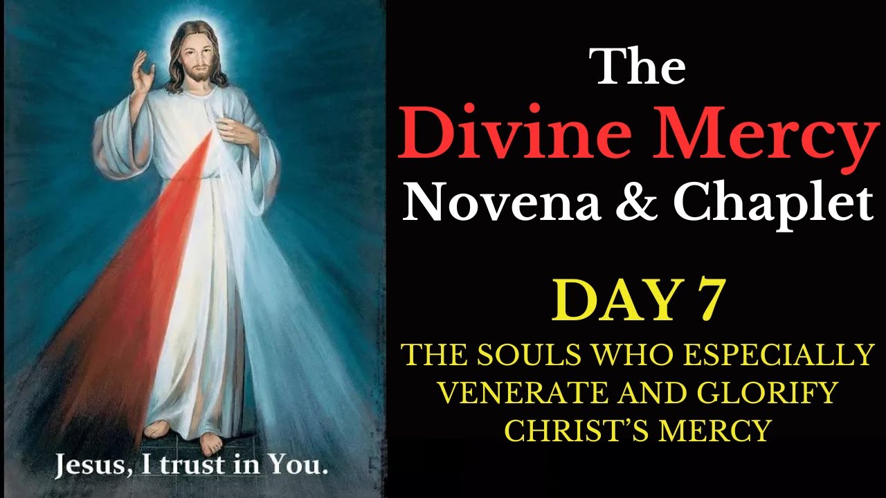 Divine Mercy Novena & Chaplet - Day 7