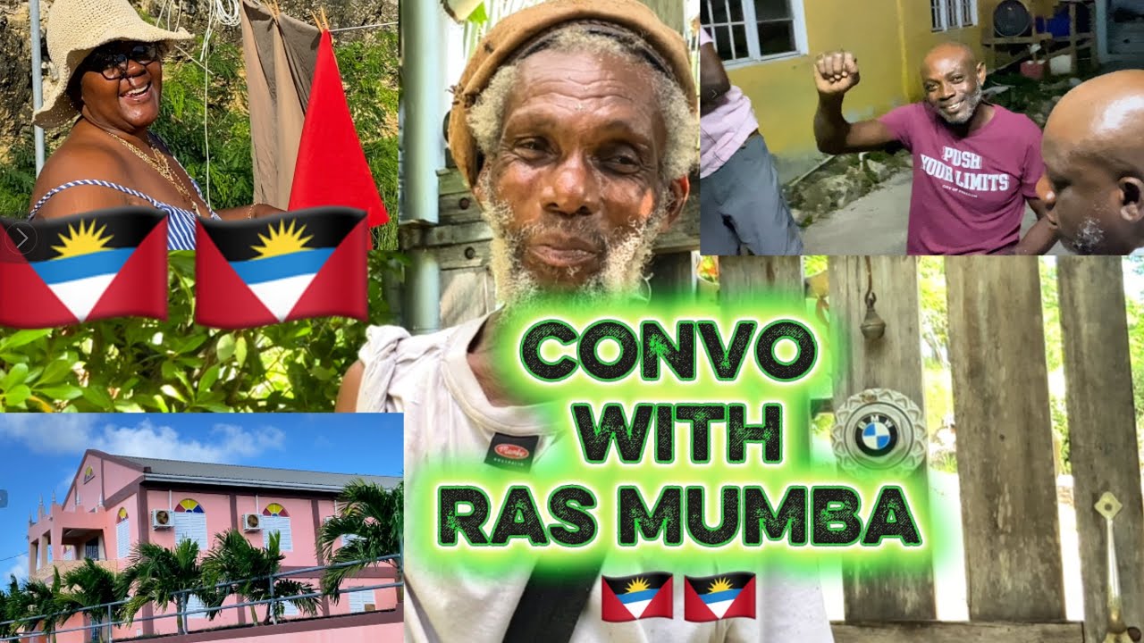 Convo with Ras Mumba- 🇦🇬 ANTIGUA 