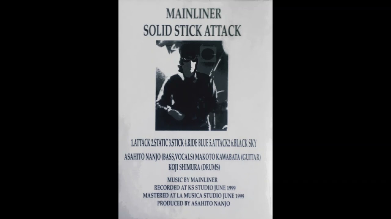 Mainliner - Solid Stick Attack