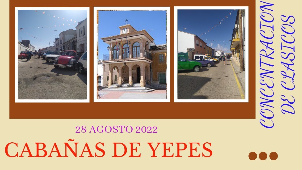 🚙🚗🏍️ Concentración de Clásicos en Cabañas de Yepes (Toledo) 28 de agosto de 2022