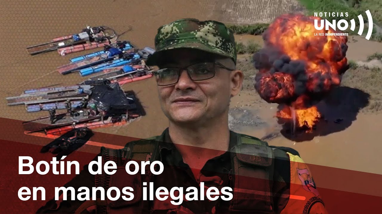 El ejército destruye el mayor centro ilegal de oro de disidencias en Cauca | Noticias UNO
