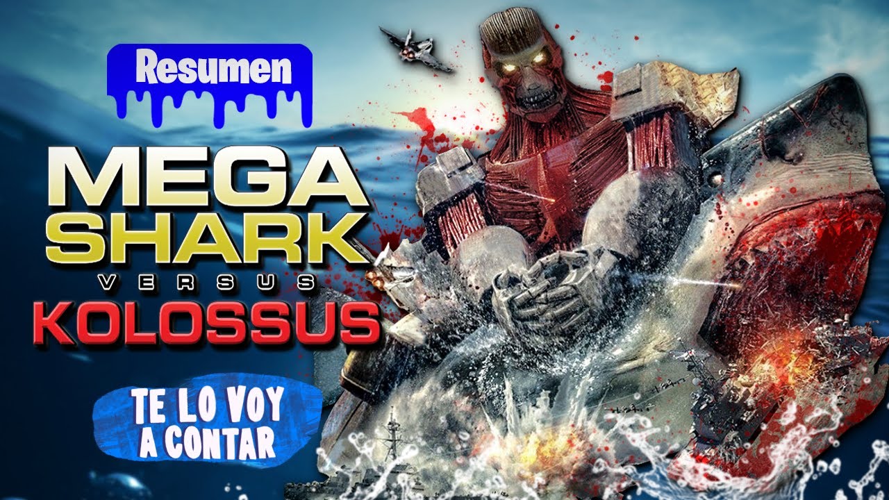 EL TITAN COLOSAL VS EL TIBURON GIGANTE ASESINO EN 12 MINUTOS | RESUMEN