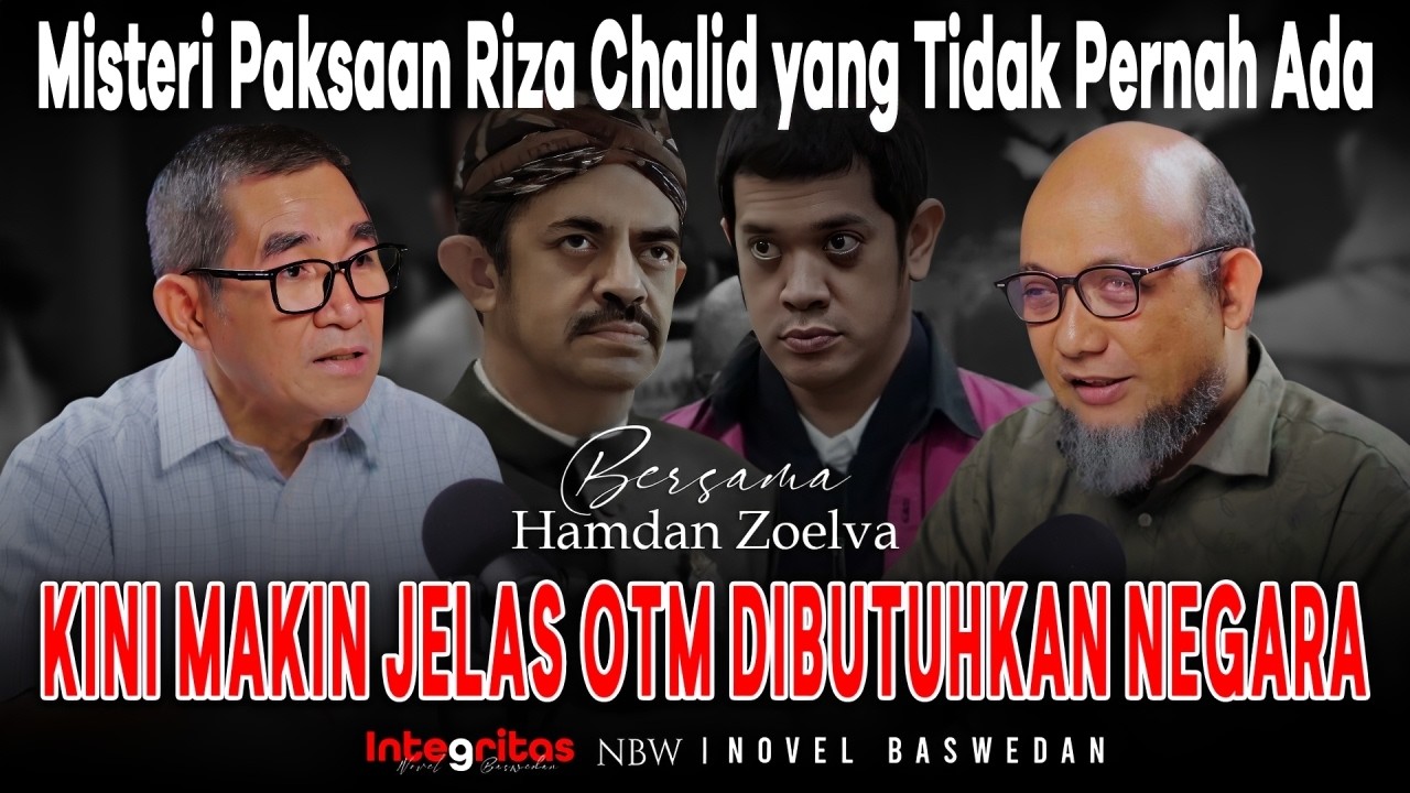 The Mystery of Riza Chalid's Non-Existent Coercion Is Now Clearer: The State Needs OTM