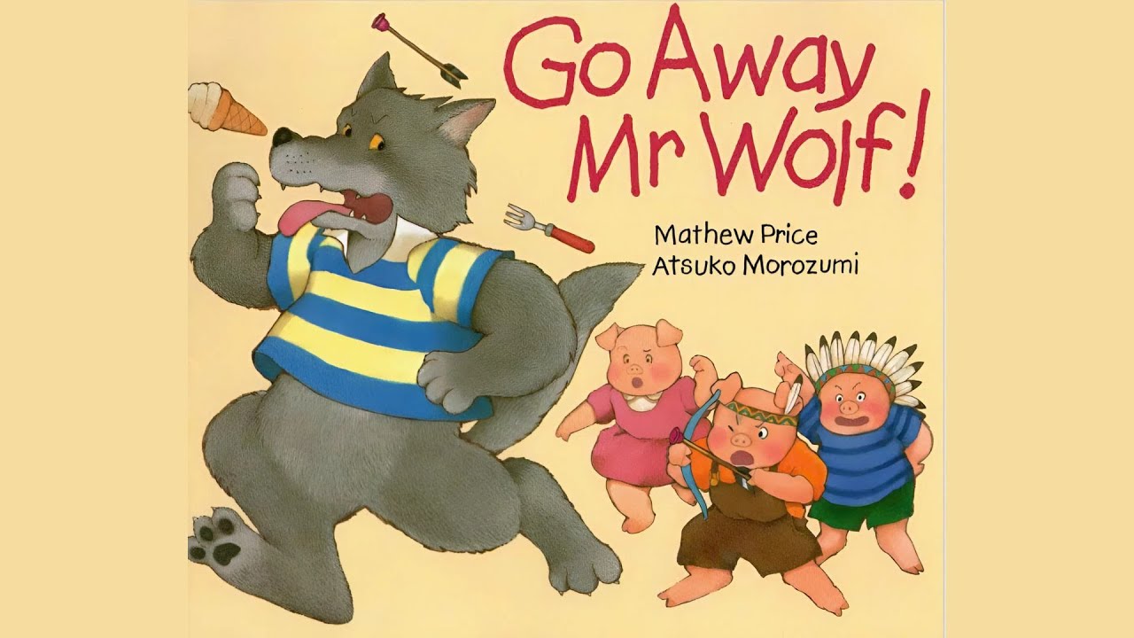 Go Away, Mr. Wolf by Mathew Price | Funny & Suspenseful Story for Kids | Edu Kids 🐷🐷🐷🐺🚪