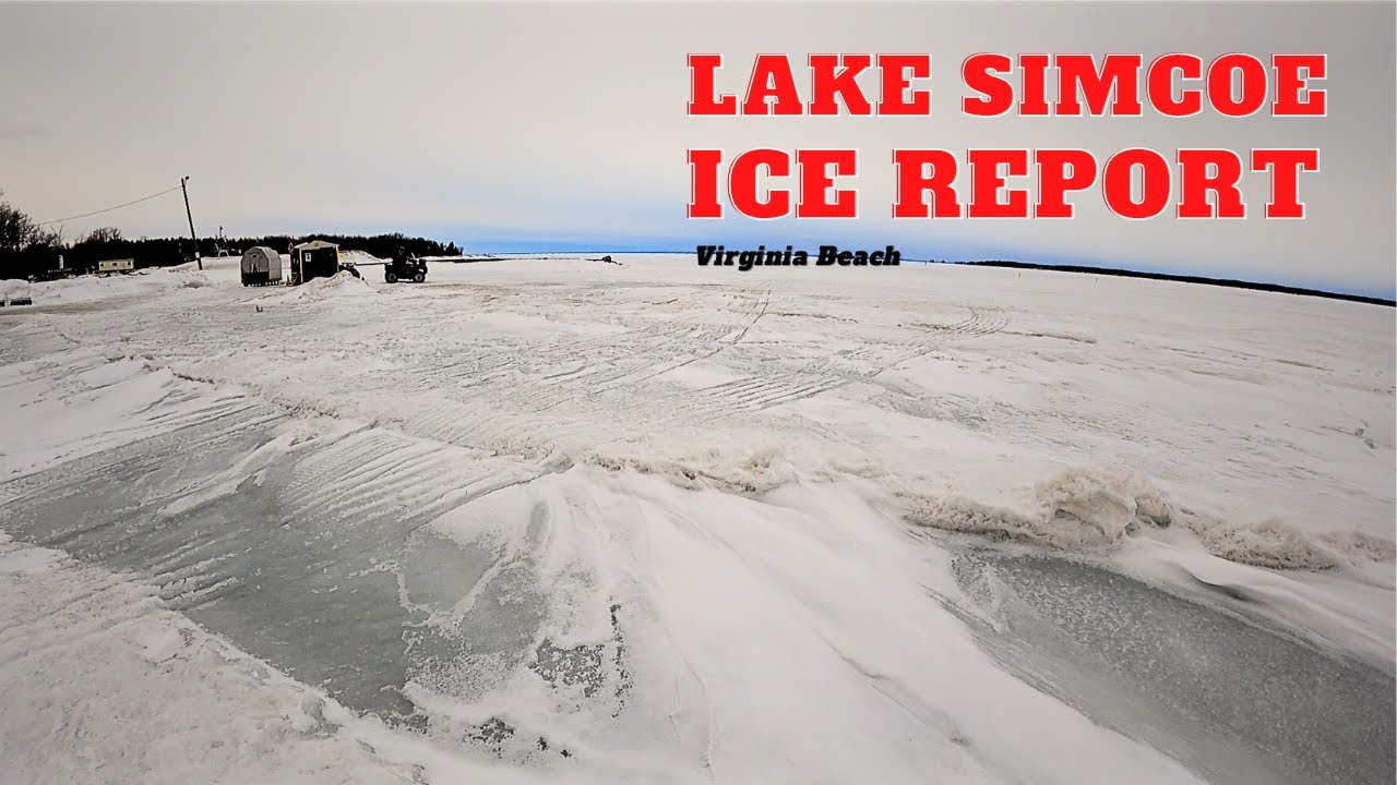 LAKE SIMCOE ICE 🧊 REPORT - what’s happening!!